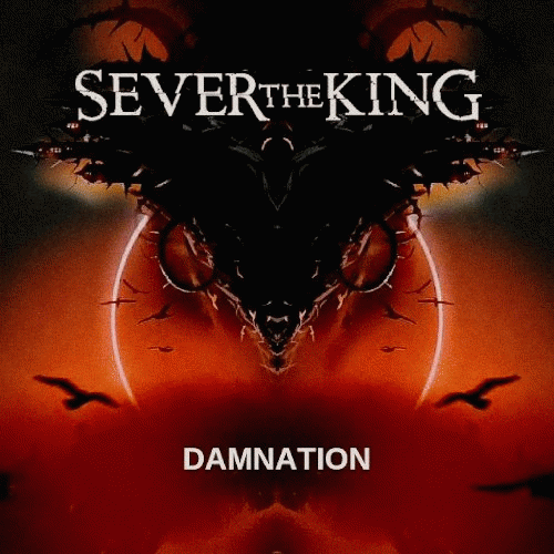 Sever The King : Damnation